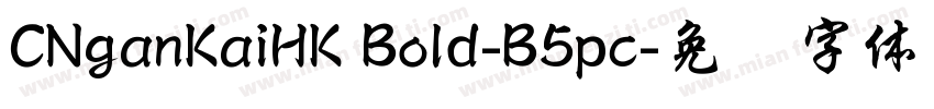 CNganKaiHK Bold-B5pc字体转换